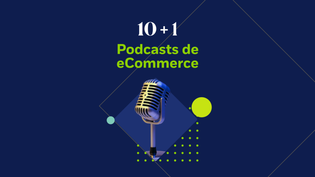 10+1 Podcasts de Negocios en Inglés para los Líderes del eCommerce