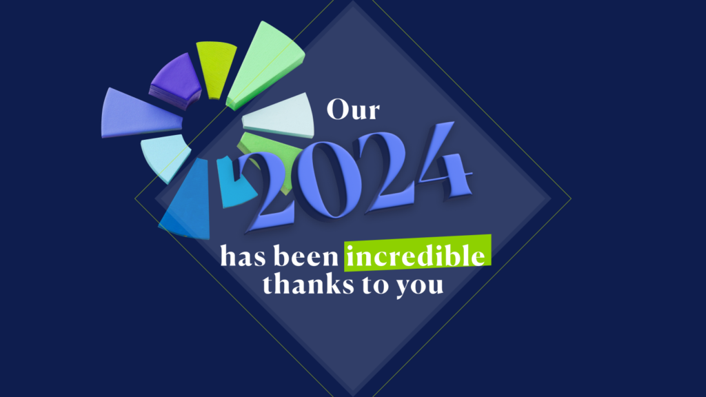 Our 2024 was amazing thanks to you